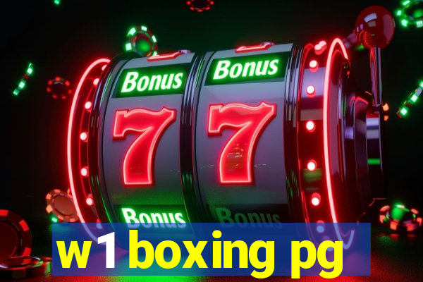 w1 boxing pg